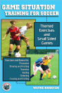 Game Situation Training For Soccer