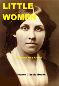 Title: Little Women ( Classics Series) by Louisa May Alcott (Error Free Transcription), Author: Louisa May Alcott