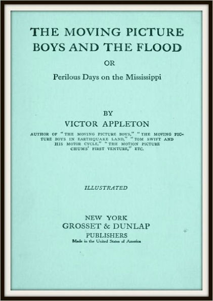 The Moving Picture Boys and the Flood