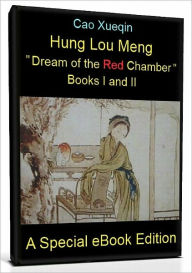 Title: Dream of the Red Chamber (Hung Lou Meng), Author: Cao Xueqin