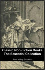 Classic Non-Fiction Books: The Essential Collection (includes Symposium, Anatomy of Melancholy, Walden, On Liberty, Art of War, Prince, Leviathan, Communist Manifesto, Souls of Black Folk, Praise of Folly and much more)