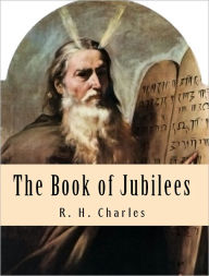 Title: The Book of Jubilees, Author: R. H. Charles