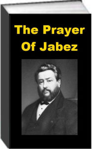 Title: The Prayer of Jabez, Author: Charles Spurgeon