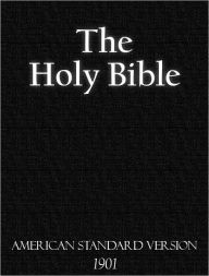 Title: The Holy Bible: American Standard Version, Author: Various