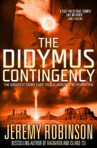 Title: The Didymus Contingency, Author: Jeremy Robinson