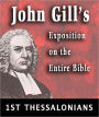 John Gill's Exposition on the Entire Bible-Book of 1st Thessalonians