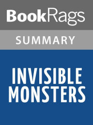 Title: Invisible Monsters by Chuck Palahniuk l Summary & Study Guide, Author: BookRags