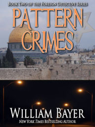 Title: Pattern Crimes, Author: William Bayer