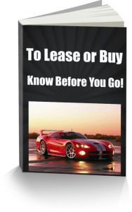 Title: To Lease or Buy-Know Before You Go!, Author: Timothy Hall