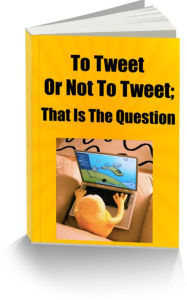 Title: To Tweet Or Not To Tweet; That is The Question, Author: Samuel Conrad