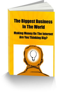 Title: The Biggest Business in The World Making Money On The Internet Are You Thinking Big?, Author: Paul Henry