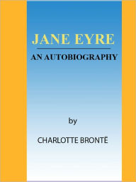 Title: Jane Eyre (Readable Classics) [NOOK edition with optimized navigation], Author: Charlotte Brontë