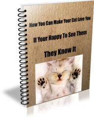 Title: How You Can Make Your Cat Love You If Your Happy To See Them They Know It, Author: Carol Hall