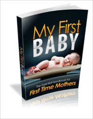 Title: My First Baby, Author: Mike Gay