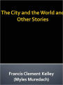 The City and the World and Other Stories w/ DirectLink Technology (Religious Story Book)
