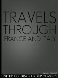 Title: Travels Through France and Italy, Author: Tobias Smollett