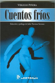 Title: Cuentos frios, Author: Virgilio Piñera