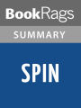 Spin by Robert Charles Wilson l Summary & Study Guide