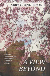 Title: A View Beyond, Author: Larry Anderson