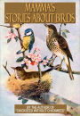 Mama's Stories About Birds for Kids: Sixteen Fantastic Tales for Children