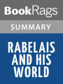 Rabelais and His World by Mikhail Bakhtin l Summary & Study Guide