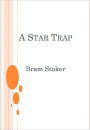 A Star Trap