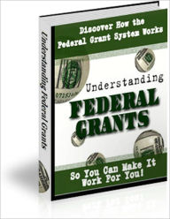 Title: Understanding Federal Grants, Author: Charles Johns