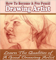 Title: How To Become A Pro Pencil Drawing Artist, Author: Anonymous