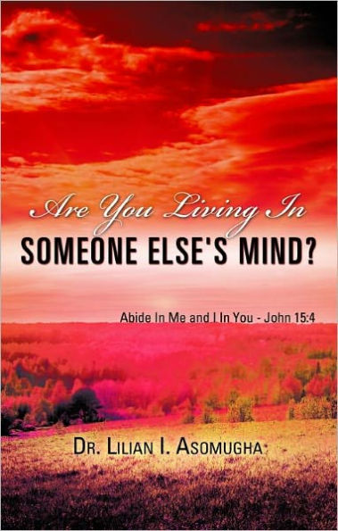 Are You Living In Someone Else's Mind?