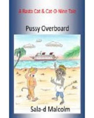 Title: Pussy Overboard, Author: Sala-d Malcolm