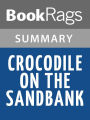 Crocodile on the Sandbank by Elizabeth Peters l Summary & Study Guide