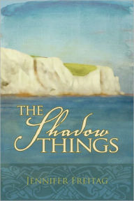 Title: The Shadow Things, Author: Jennifer Freitag