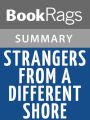 Strangers from a Different Shore by Ronald Takaki l Summary & Study Guide