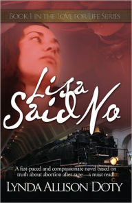 Title: Lisa Said No, Author: Lynda Allison Doty