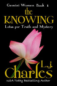 Title: The Knowing, Author: L. j. Charles