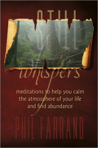 Title: Still Whispers, Author: Phil Farrand