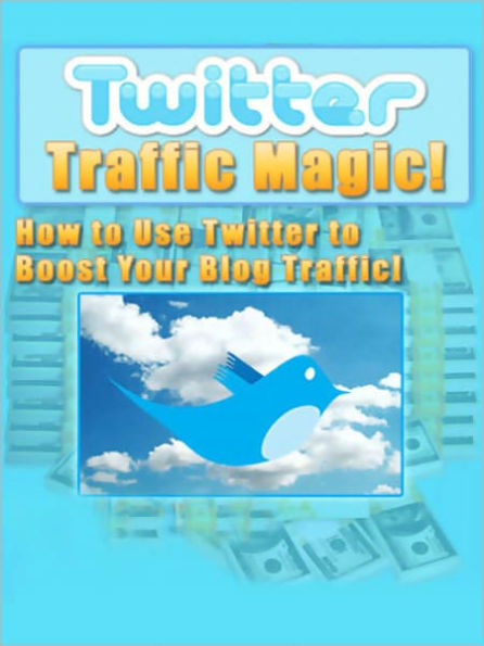 Twitter Traffic Magic