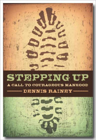 Title: Stepping Up, Author: Dennis Rainey