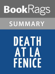 Title: Death at La Fenice by Donna Leon l Summary & Study Guide, Author: BookRags