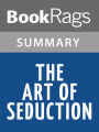 The Art of Seduction by Robert Greene l Summary & Study Guide