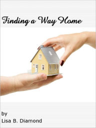 Title: Finding a Way Home, Author: Lisa Diamond