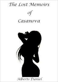 Title: The Lost Memoirs of Casanova, Author: Daniel Mateo