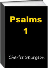 Title: Psalms 1, Author: Charles Spurgeon