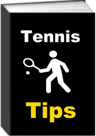 Title: Tennis Tips, Author: jack earl