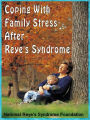 Coping With Family Stress After Reye's Syndrome