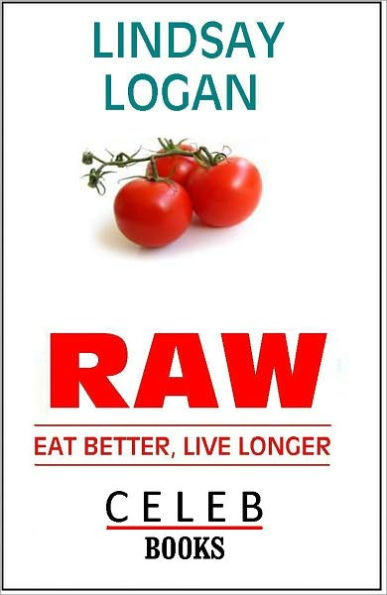 RAW: Eat Better, Live Longer