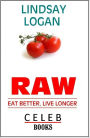 RAW: Eat Better, Live Longer