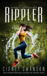 Title: Rippler, Author: Cidney Swanson