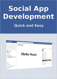 Title: Social App Development : Build Your First Facebook Application in 20 Minutes, Author: Joel Dare