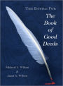 The Battle for the Book of Good Deeds